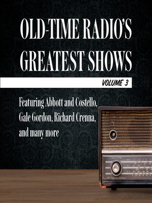 Old-Time Radio's Greatest Shows - Audiobook